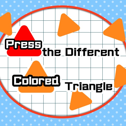 Press the different Colored Triangle